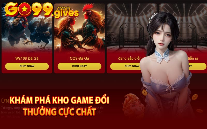 Khám Phá Kho Game Đổi Thưởng Cực Chất 